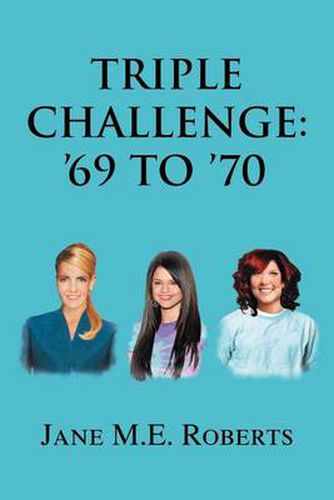 Cover image for Triple Challenge: '69 to '70