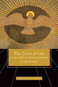 Cover image for Giver of Life: The Holy Spirit in Orthodox Tradition