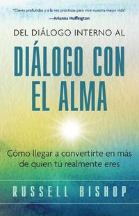 Cover image for Del Dialogo Interno al Dialogo con el Alma