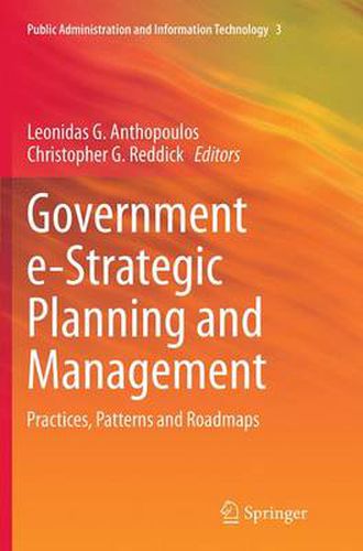 Cover image for Government e-Strategic Planning and Management: Practices, Patterns and Roadmaps