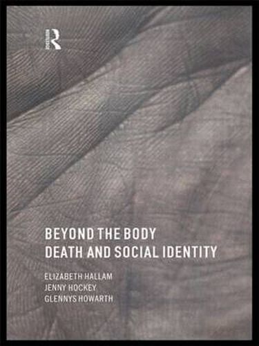 Cover image for Beyond the Body: Death and Social Identity