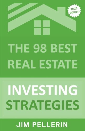 Cover image for The 98 Best Real Estate Investing Strategies