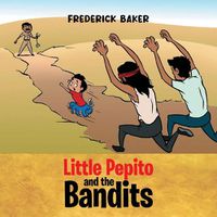 Cover image for Little Pepito and the Bandits