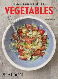 Cover image for Italian Cooking School, Vegetables