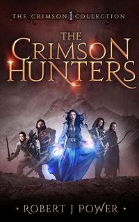 Cover image for The Crimson Hunters: A Dellerin Tale