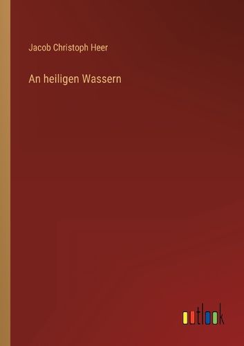 Cover image for An heiligen Wassern