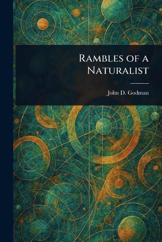Cover image for Rambles of a Naturalist