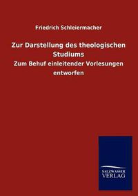 Cover image for Zur Darstellung des theologischen Studiums