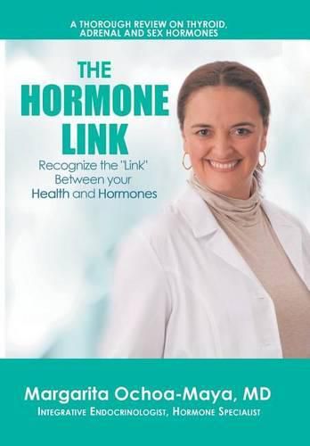 Cover image for The Hormone Link: Recognize the Link Between your Health and Hormones