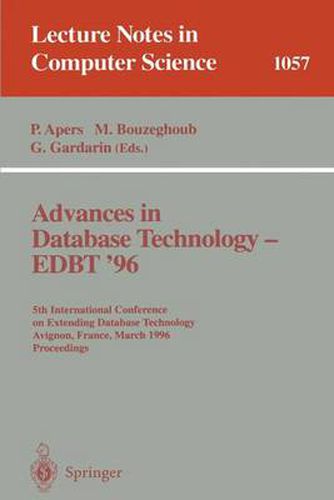 Cover image for Advances in Database Technology EDBT '96: 5th International Conference on Extending Database Technology, Avignon, France, March 25-29 1996, Proceedings.