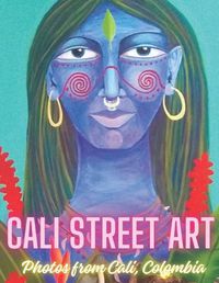 Cover image for Cali Street Art