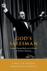 Cover image for God's Salesman: Norman Vincent Peale and the Power of Positive Thinking