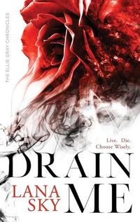 Cover image for Drain Me: A Vampire Romance