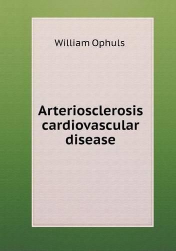 Cover image for Arteriosclerosis cardiovascular disease