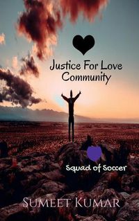 Cover image for Justice For Love Community