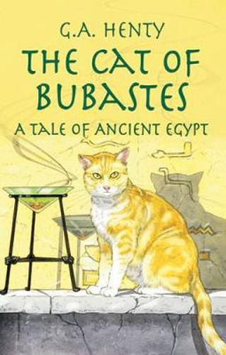 Cover image for The Cat of Bubastes: A Tale of Ancient Egypt