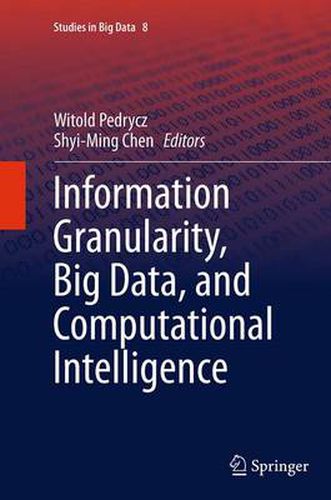 Information Granularity, Big Data, and Computational Intelligence