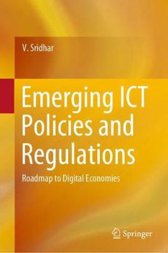 Cover image for Emerging ICT Policies and Regulations: Roadmap to Digital Economies