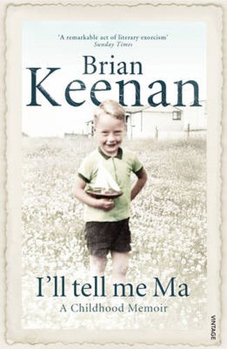 Cover image for I'll Tell Me Ma: A Childhood Memoir