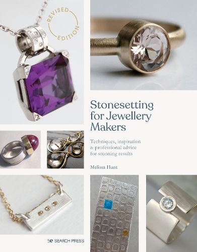 Cover image for Stonesetting for Jewellery Makers (New Edition): Techniques, Inspiration & Professional Advice for Stunning Results