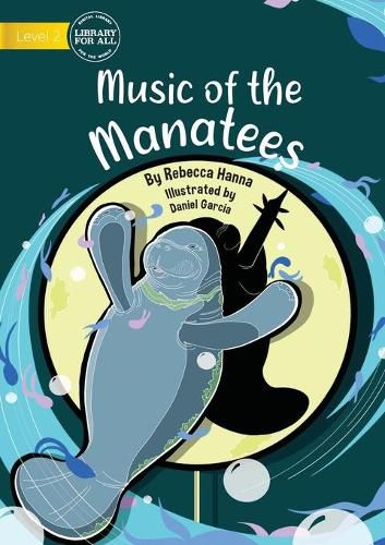 Cover image for The Music of the Mantees