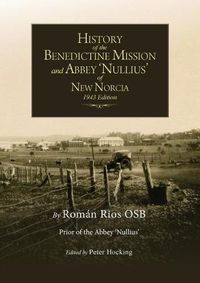 Cover image for The History of New Norcia and Abbey Nullius