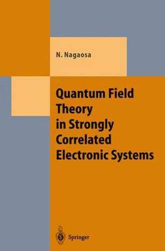 Cover image for Quantum Field Theory in Strongly Correlated Electronic Systems