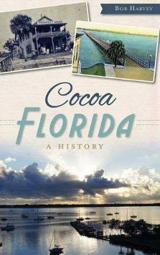 Cover image for Cocoa, Florida: A History