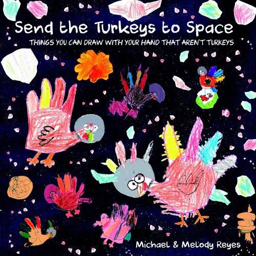 Cover image for Send the Turkeys to Space