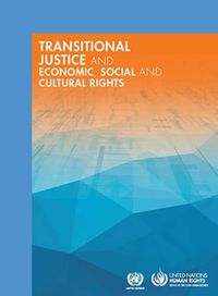 Cover image for Transitional justice and economic, social and cultural rights