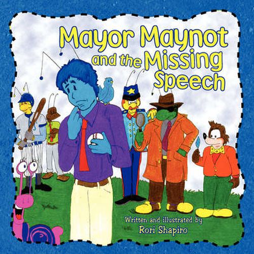 Cover image for Mayor Maynot and the Missing Speech