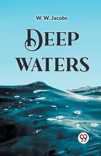 Deep Waters