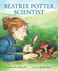 Cover image for Beatrix Potter, Scientist