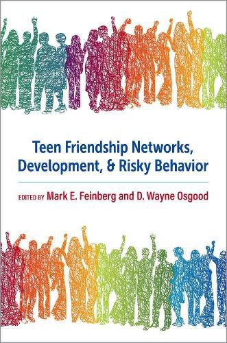 Cover image for Teen Friendship Networks, Development, and Risky Behavior