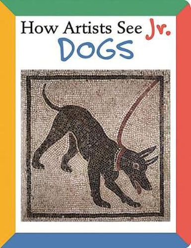 Cover image for How Artists See Jr. Dogs