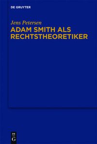 Cover image for Adam Smith als Rechtstheoretiker