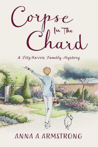 Cover image for Corpse in the Chard