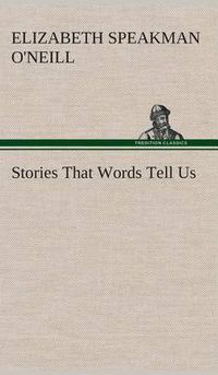 Cover image for Stories That Words Tell Us