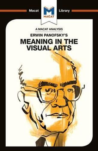 Cover image for An Analysis of Erwin Panofsky's Meaning in the Visual Arts