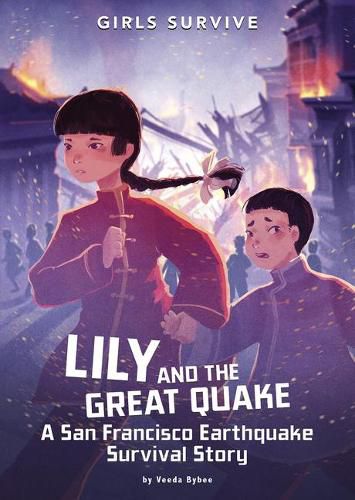 Cover image for Lily and the Great Quake: A San Francisco Earthquake Survival Story