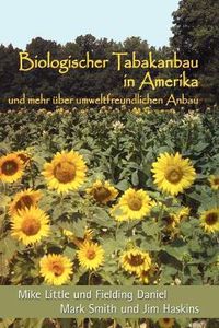 Cover image for Biologischer Tabakanbau in Amerika (German Edition)