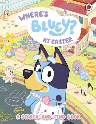 Cover image for Bluey: Where's Bluey at Easter?