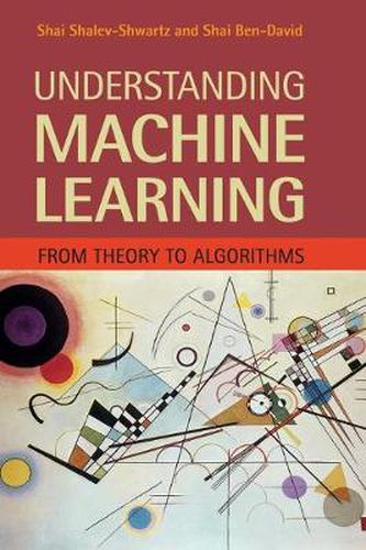 Cover image for Understanding Machine Learning: From Theory to Algorithms