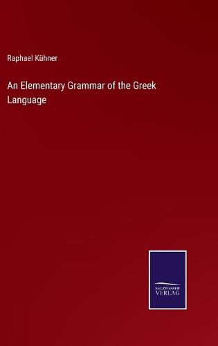 Cover image for An Elementary Grammar of the Greek Language