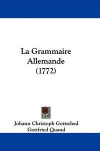 Cover image for La Grammaire Allemande (1772)