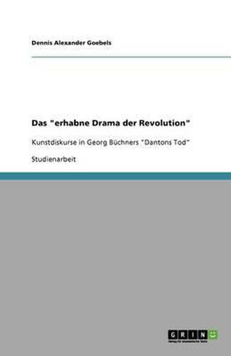 Das erhabne Drama der Revolution