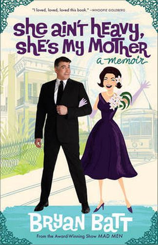 Cover image for She Ain't Heavy, She's My Mother: A Memoir