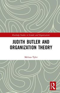 Cover image for Judith Butler and Organization Theory