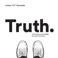 Cover image for Truth: An Empowerment Guide For Youth and Allies