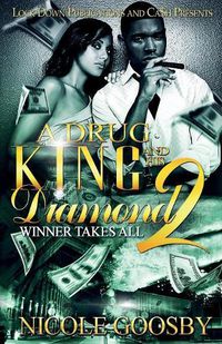 Cover image for A Drug King and His Diamond 2: Winner Takes All